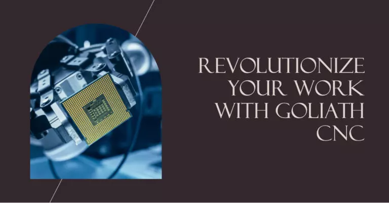 Goliath CNC: Revolutionizing the World of CNC Machines