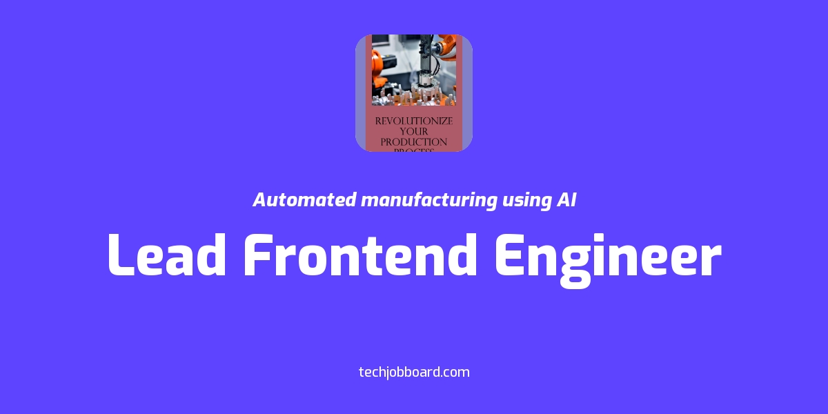 Automated manufacturing using AI